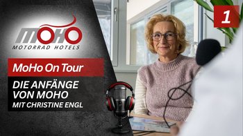 MoHo Podcast Podcast mit Christine Engl über die Anfänge von MoHo Motorrad Hotels